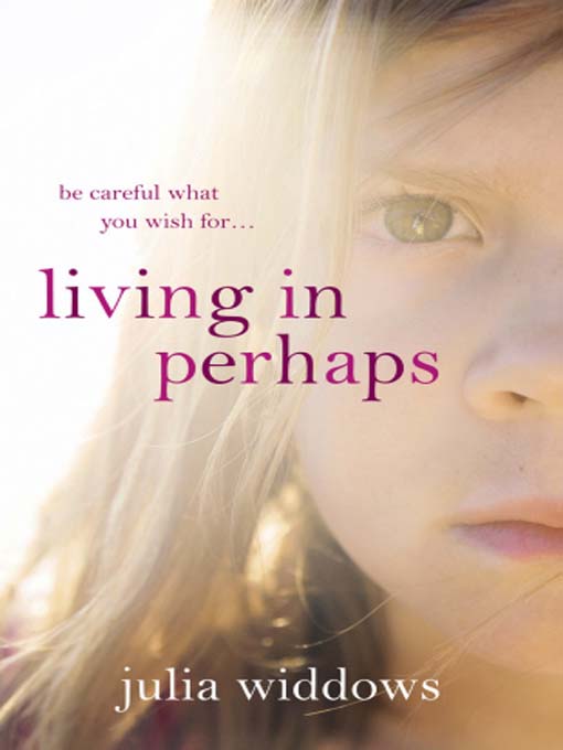 Title details for Living In Perhaps by Julia Widdows - Available